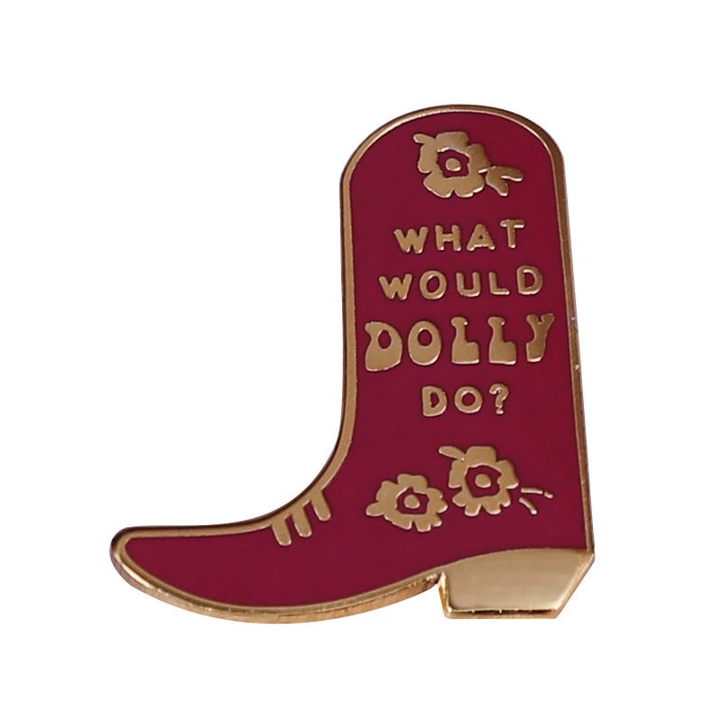 What Would Dolly Do Enamel Pin